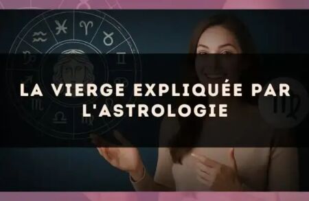 La Vierge expliquée par l'astrologie