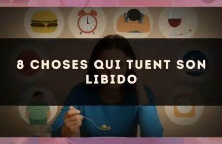 8 choses qui tuent son libido