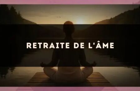 Retraite de l'âme