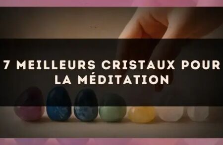 7 meilleurs cristaux pour la méditation