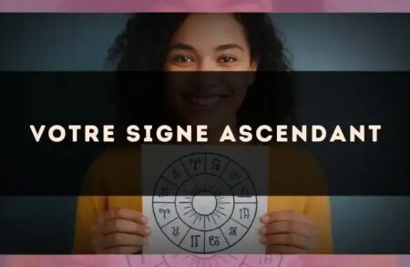 Votre signe ascendant