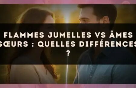 Flammes jumelles vs âmes sœurs : quelles différences ?