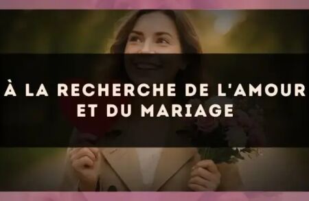 À la recherche de l'amour et du mariage