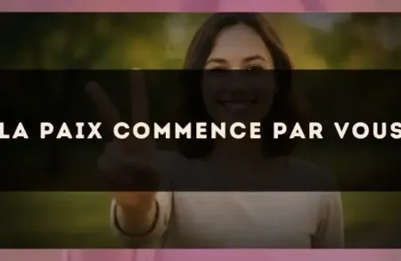 La paix commence par vous