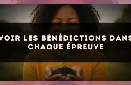 Voir les bénédictions dans chaque épreuve