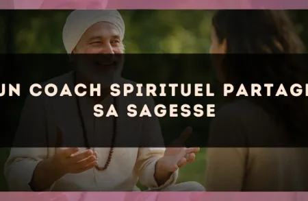 Un coach spirituel partage sa sagesse