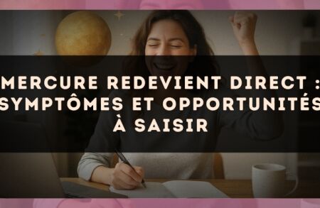 Mercure redevient direct : symptômes et opportunités à saisir