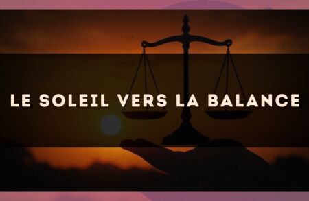 Le Soleil vers la Balance