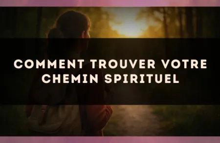 Comment trouver votre chemin spirituel