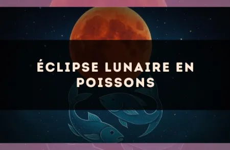 Éclipse lunaire en Poissons
