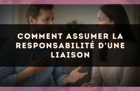 Comment assumer la responsabilité d'une liaison