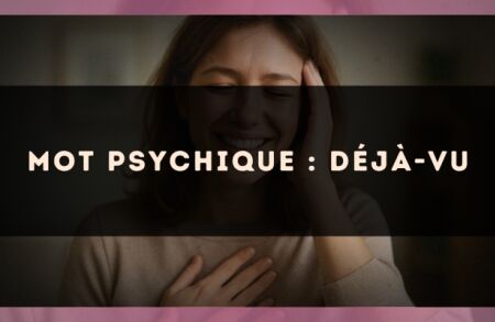 Mot psychique : déjà-vu