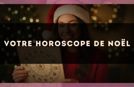 Votre horoscope de Noël