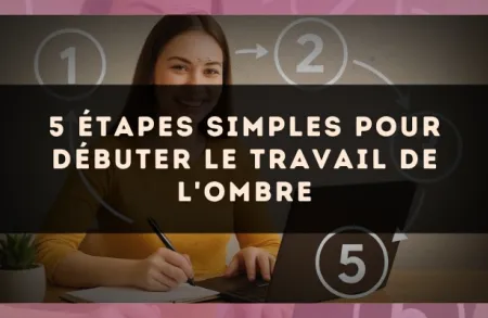 5 étapes simples pour débuter le travail de l'ombre