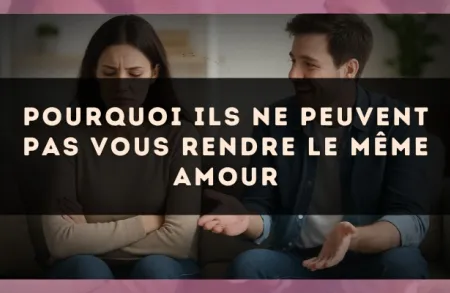 Pourquoi ils ne peuvent pas vous rendre le même amour