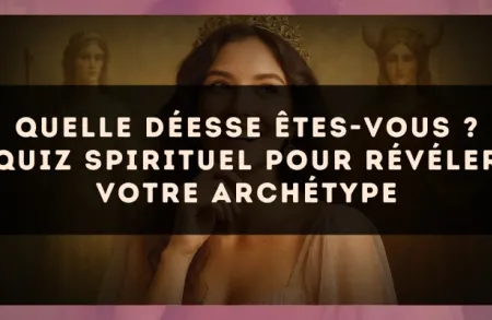 Quelle déesse êtes-vous ? Quiz spirituel pour révéler votre archétype