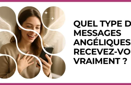 Test - Quel type de messages angéliques recevez?vous vraiment ?