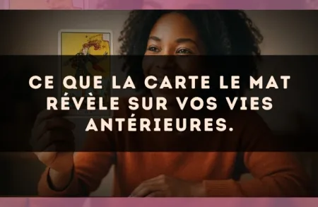 Ce que la carte Le Mat révèle sur vos vies antérieures.