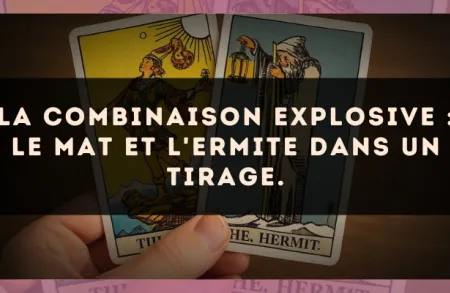 La combinaison explosive : Le Mat et L'Ermite dans un tirage.
