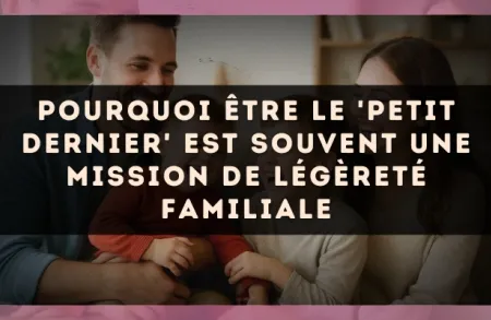Pourquoi être le 'petit dernier' est souvent une mission de légèreté familiale