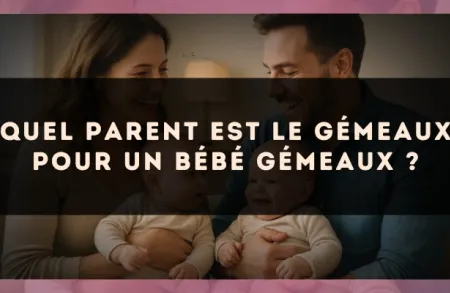 Quel parent est le Gémeaux pour un bébé Gémeaux ?