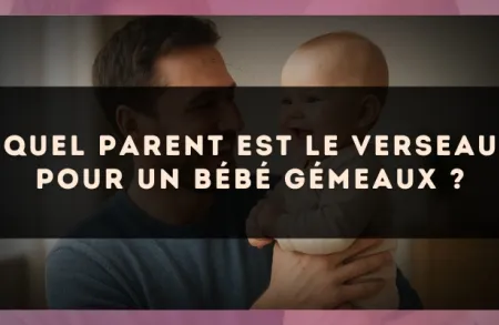 Quel parent est le Verseau pour un bébé Gémeaux ?