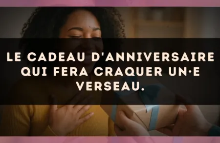 Le cadeau d'anniversaire qui fera craquer un·e Verseau.