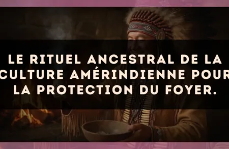 Le rituel ancestral de la culture Amérindienne pour la protection du foyer.