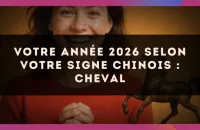 🐎 Votre année 2026 selon votre signe Chinois : Cheval