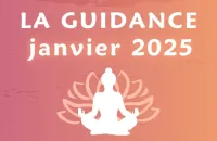 ✨ La guidance du mois de janvier 2025 ✨