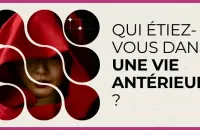 Quiz : Qui étiez-vous dans une vie antérieure ? 🤔