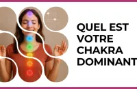 🧘‍♀️ Test : Quel est votre chakra dominant ? 