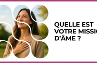 ✨ Test : Quelle est votre mission d’âme ? 