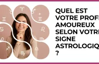 💘 Test : Quel est votre profil amoureux selon votre signe astrologique ? 