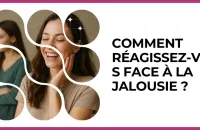 💚 Test : Comment réagissez‑vous face à la jalousie ? 