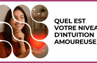 Test - Quel est votre niveau d'intuition amoureuse ?
