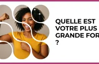 💪 Test : Quelle est votre plus grande force ? 