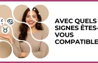 🔮 Test : Avec quels signes êtes-vous compatible ? 