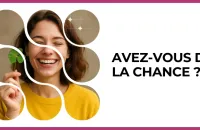 🍀 Test : Avez-vous de la chance ? 