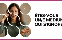 🔮 Test : Êtes-vous un/e médium qui s'ignore ? 