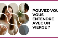 Test - Pouvez-vous vous entendre avec un Vierge ?