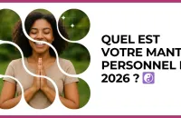 Test - Quel est votre mantra personnel en 2026 ? ??