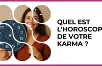 🔮 Test : Quel est l'horoscope de votre karma ? 