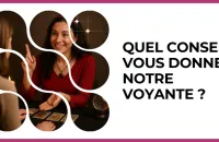 🔮 Test : Quel conseil vous donne notre voyante ?