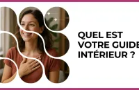 Test - Quel est votre guide intérieur ?