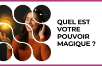 🪄 Test : Quel est votre pouvoir magique ? 