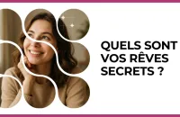 🌙 Test : Quels sont vos rêves secrets ? 