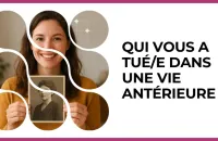 ☠️ Test : Qui vous a tué/e dans une vie antérieure ? 