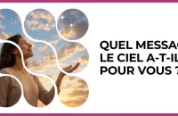 🌟 Test : Quel message le ciel a-t-il pour vous ?