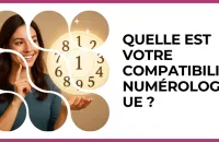 🔢 Test : Quelle est votre compatibilité numérologique ?